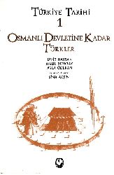 Türkiye Tarixi Cild 1 Osmanlı Devletine Kadar Türkler