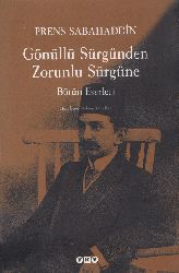 Prens Sabahetdin-Gönüllü Sürgünden Zorunlu Sürgüne-Mehmed Ö.Alkan-2005-554s
