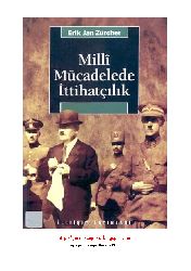 Eric Jan Zcher Milli Mucadilede ittihadchilik-Nükhet Salihoğlu-2005-248s