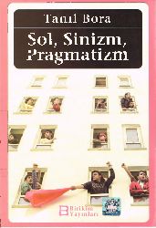 Sol-Sinizm-Praqmatizm-Tanıl Bora-2011-253s