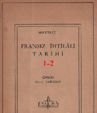 Fransız Ixtilalı Tarixi 1-2-Michelet Hemdi Varoğlu 1950 714