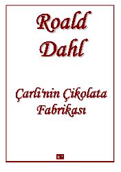 Çarlının Çikolata Fabrikası-Roald Dahl-Makbel Oytay-2001-68s