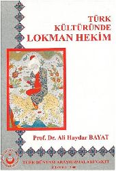 Türk Kültüründe Lokman Hekim - Ali Haydar Bayat
