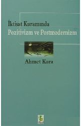 İqtisad Quramında Pozitivizm Ve Postmodernizm-Ahmed Qara-2001-121s