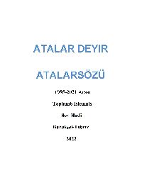 1985-2021 Arası Toplanıb Işlenmiş Atalar Deyir-Atalarsözü-Bey Hadi-Buruksel-Tebriz-2022