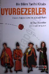 Uyurgezerler-Bir Bilim Tarixi Kitabı-Arthur Koestler-Ekrem Berkay Ersoz-2013-510s