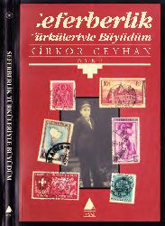 Seferberlik Türküleriyle Böyüdüm-Öykü-Kirkor Ceyhan-1996-124s