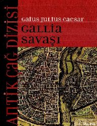 Gallia Savaşı-Gaius Julius Caesar-Furqan Akderin-2003-265s