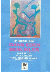 Dans Eden Benlikler- Harriet G.Lerner-Süheyla Bilgen-2013-218s