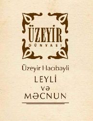 Leyli Və Məcnun - Üzeyir Hacıbəyli