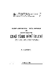 ESKI TÜRK DINI IZLERI -Quzey-Azerbaycan-Doğu Anadolu-Quzey Iraqda-Yaşar Kalafat-Ankara-1998-238