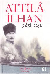Qazi Paşa-Ankaradan Uçan Quşlar-Attila İlxan-2006-430s