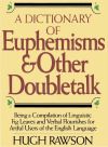 Dictionary Euphemisms And Doublettalk-2002-324s