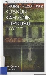 Küsgün Qehvenin Türküsü-Carson Mccullers-Ipek Babacan-2011-164s