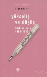 Yükseliş Ve Düşüş Türkiye Solu-1960-1980-Xaluq Yurdsever 2007-336