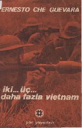 Iki Üç Daha Fazla Vietnam-Che Guevara-Elmar May-Güney Cem-1976-60s