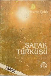 Şefeq Türküsü-Şiir Kitabi-Nevzat Çelik-1987-111s