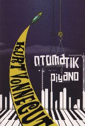 Otomatik Piyano-Kurt Vonnegut-irma Dolanoğlu Çimen-1994-306s