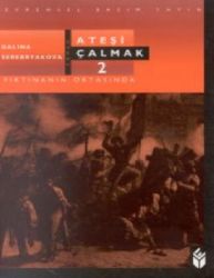 Ateşi Çalmaq-2-(1831-1845)-Fırtınanın Ortasında-Galina Serebryakova-Karl Marksın Gencligi-Nurşen Özkan-763s