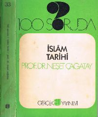 100 Soruda islam Tarixi-Neşet Çağatay-1972-456s