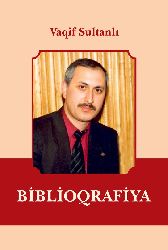 Biblioqrafiya-Vaqif Sultanlı-2019-196s