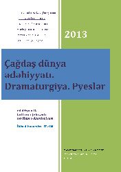 çağdaş Dünya Edebiyatı-Dramaturjiya-Piyesler-Baki-2013-327s