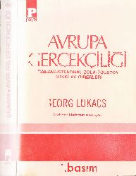 Avrupa Gerçekçiliği (Balzac-Stendhal-Zola-Tolstoy-Qurqi)-Georg Lukacs-Mehmed H.Doğan-1977-376s