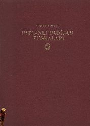 Osmanlı Padişah Tuğraları-Suha Umur-Istanbul-1980-329s
