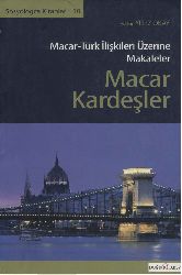 Macar Qardaşlar-Macar-Türk Ilişgileri Üzerine-Yeliz Okay-2012-202