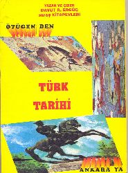 Ötügenden Ankaraya Türk Tarixi-Davud R.Erguc-1996-112s