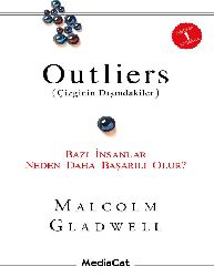 Outliers-Çizginin Dışındakiler-Malcolm Gladwell-Aytul Özer-2009-246s