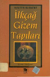 Ilkçağ Gizem Tapıları-Walter Burkert-Çev-Adır Sina Şener-1999-207s