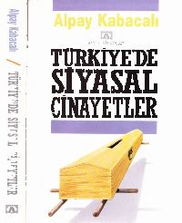 Türkiyede Siyasal Cinayetler-Alpay Qabacalı-1993-424s