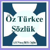 Öz Türkce Sözlük