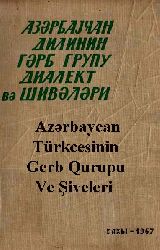 Azerbaycan Dilinin Gerb Qurupu Ve Şiveleri