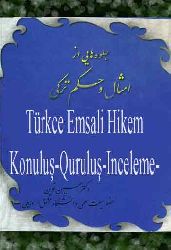 Türkce Emsali Hikem-Konuluş-Quruluş-Inceleme