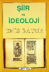 Şiir Ve Ideoloji-Enis Batur-1993-84s+Yazboz-Enis Batur-15s+Anlatı Çözümlemesine Quramsal Bir Yaklaşım-Enis Batur-15s