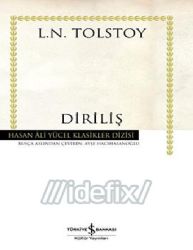 Diriliş-L.N.Tolstoy-Ayşe Hacıhasanoğlu-2009-499s