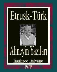 Alineyin Yazıları-Etrusk-Türk (Ingilizce-Italyano)