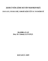 ZehriMarzade Seyyid Mehmed Riza - Hayati – Eserleri - Edebi Kişiliği Ve Tezkiresi