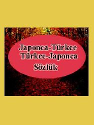 Japonca-Türkce- Türkce-Japonca Sözlük