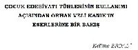 Cocuq Edebiyatı Türlerinin Kullanımı Açısından Orxan Veli Kanıkın Eserlerine Bir Bakış-Kelime Erdal-20
