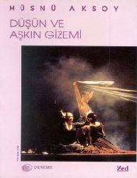 Düşün Ve Aşqın Gizemi-Hüsnü Aksoy-1998-126s