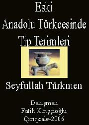 Eski Anadolu Türkcesinde Tip Terimleri