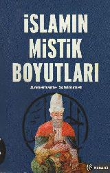 İslamın Mistik Boyutları-Annemarie Schimmel-Çev-Erqun Qocabıyıq-2001-509s