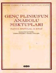 Plinius Minor-Genc Pliniusun Anadolu Mektubları-Plinius-Epistulae-çiğdem Dürüşken-90s