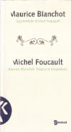 Xeyalımdaki Michel Foucault-Dışarının Düşüncesi Maurice Blanchot-Ayşe Meral-108s