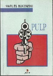 Pulp-Charles Bukowski-Melih Qatıqol-1995-172s