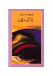 Al Gözlüm Seyreyle Salih-Yaşar Kemal-2013-267s