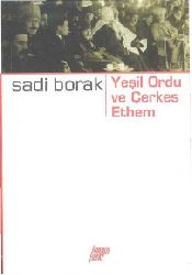 Yeşil Ordu Ve Çerkez Ethem Olayları-Sedi Boraq-2004-137s